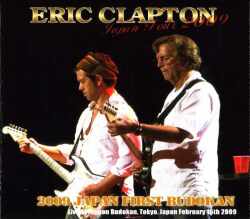 Eric Clapton エリック・クラプトン/Tokyo,Japan 2.15.2009