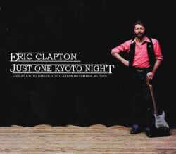 Eric Clapton エリック・クラプトン/Kyoto,Japan 1979