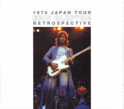 Eric Clapton エリック・クラプトン Tokyo,Japan 1975 & more