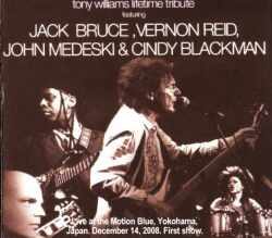 Jack Bruce,Vernon Reid,John Medeski & Cindy Blackman/Japan 2008