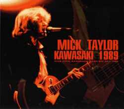 Mick Taylor ミック・テイラー/Kawasaki,Japan 1989