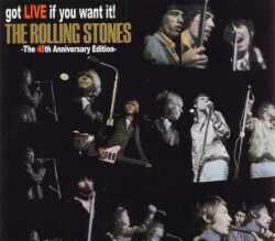 Rolling Stones/Got Live if you want it! 45th Anniversary Edition