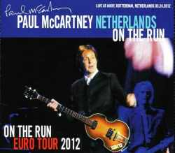 Paul McCartney ポール・マッカートニー/Netherlands 2012