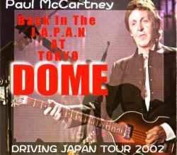 Paul McCartney ポール・マッカートニー/Tokyo,Japan 11.11.2002