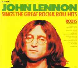 John Lennon ジョン・レノン/Roots and Rehearsals
