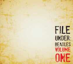Beatles ビートルズ/File Under Vol.1
