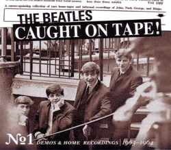 Beatles ビートルズ/Home Recordings & Demos 1963-1964