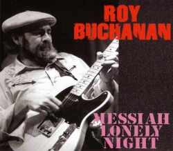 Roy Buchanan ロイ・ブキャナン/New York,USA 1977 & more