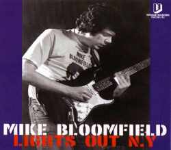 Mike Bloomfield マイク・ブルームフィールド/New York 1975
