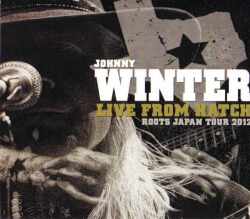 Johnny Winter ジョニー・ウィンター/Osaka,Japan 2012