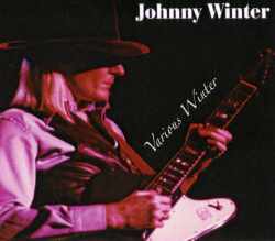 Johnny Winter ジョニー・ウィンター/70's Live Collection