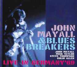 John Mayall & Blues Breakers ジョン・メイオール/Germany 1969