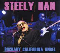 Steely Dan スティーリー・ダン/California,USA 7.11.2015