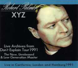 Robert Palmer ロバート・パーマー/California,USA 1991 & more