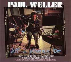 Paul Weller ポール・ウェラー/Germany 2010 & more