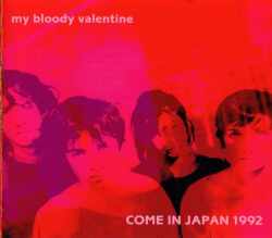 My Boody Valentine マイ・ブラッディ・バレンタイン/Osaka,Japan 1992
