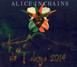 Alice in Chains アリス・イン・チェインズ/Tokyo,Japan 2014
