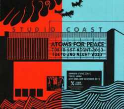 Atoms for Peace アトムズ・フォー・ピース/Tokyo,Japan 11.21 & 22.2013