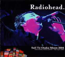 Radioheads レディオヘッド/Osaka,Japan 2004