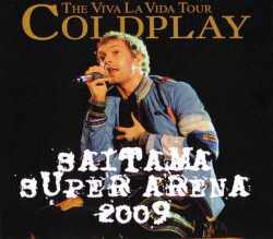 Coldplay コールドプレイ/Saitama,Japan 2.11.2009