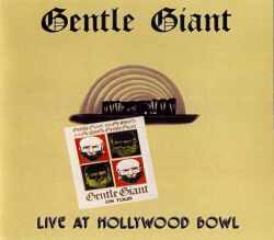 GENTLE GIANT ジェントル・ジャイアント/LIVE IN L.A 1972