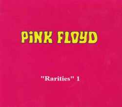 Pink Floyd ピンク・フロイド/Early Singles & Rare Studio Outtakes Vol.1