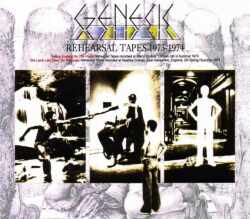 Genesis ジェネシス/Rehearsal Tapes 1973-1974