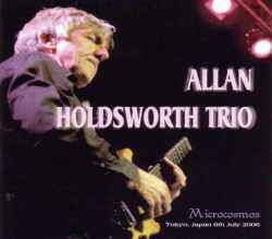 Allan Holdsworth アラン・ホールズワース/Tokyo,Japan 2006