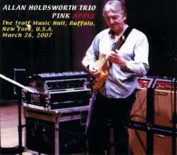 Allan Holdsworth アラン・ホールズワース/New York,USA 2007