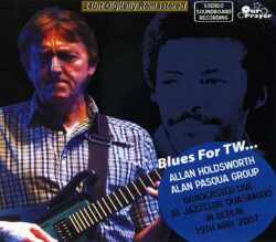 Allan Holdsworth アラン・ホールズワース/Germany 2007