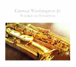 Grover Washington Jr. グローヴァー・ワシントン・ジュニア/Pa,USA 1981