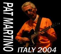 Pat Martino パット・マルティーノ/Perugia,Italy 2004
