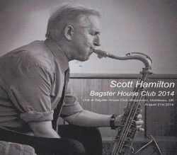 Scott Hamilton スコット・ハミルトン/UK 2014