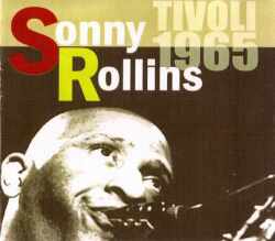 Sonny Rollins ソニー・ロリンズ/Denmark 1965
