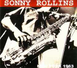 Sonny Rollins ソニー・ロリンズ/New York,USA 1963