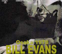 Bill Evans ビル・エヴァンス/Osaka,Japan 1978
