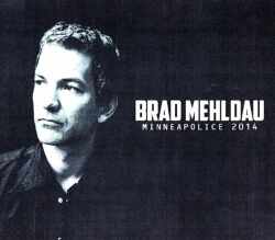 Brad Mehldau ブラッド・メルドー/Indiana,USA 2014