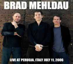 Brad Mehldau ブラッド・メルドー/Italy 2006