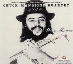 Chuck Mangione Quartet チャック・マンジョーネ/Switerland 1972