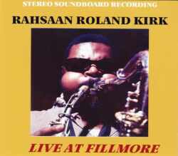 Roland Kirk ローランド・カーク/California,USA 1968 & more