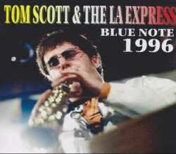 Tom Scott & the LA Express トム・スコット/Tokyo,Japan 1996