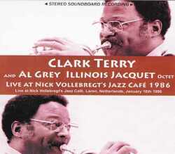 Clark Terry,Al Grey,Illinois Jacquet/Netherlands 1986