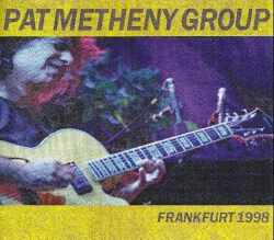 Pat Metheny Group パット・メセニー/Germany 1998