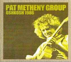 Pat Metheny Group パット・メセニー/Wisconsin,USA 1986