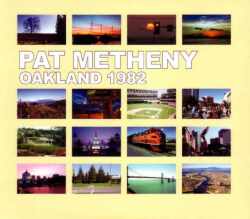 Pat Metheny パット・メセニー/Live At Oakland 1982 4Disc