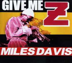MILES DAVIS/GIVE ME "Z" LIVE AT NAGOYA,JAPAN 1981