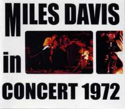 Miles Davis マイルス・デイビス/In Concert 1972