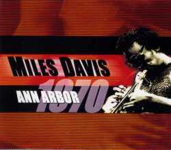 Miles Davis マイルス・デイビス/Michigan U.S.A.1970