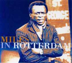 Miles Davis マイルス・デイビス/Live At Rotterdam 1967