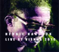 Herbie Hancock ハービー・ハンコック/Live in Vienna 2010